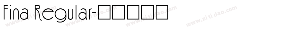 Fina Regular字体转换